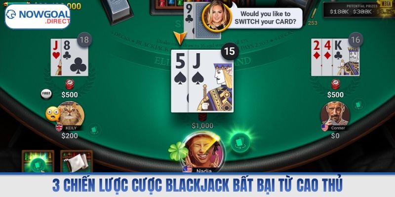 3 chiến lược cược Blackjack bất bại từ cao thủ