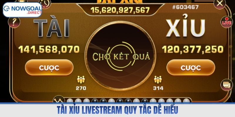 Tài xỉu livestream quy tắc dễ hiểu