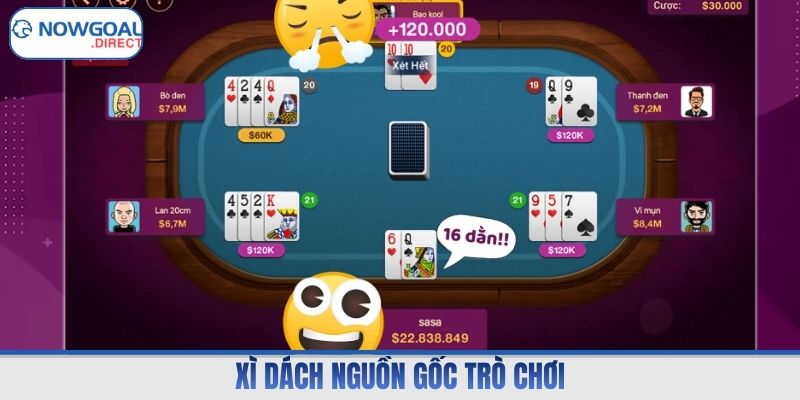 Xì dách nguồn gốc trò chơi